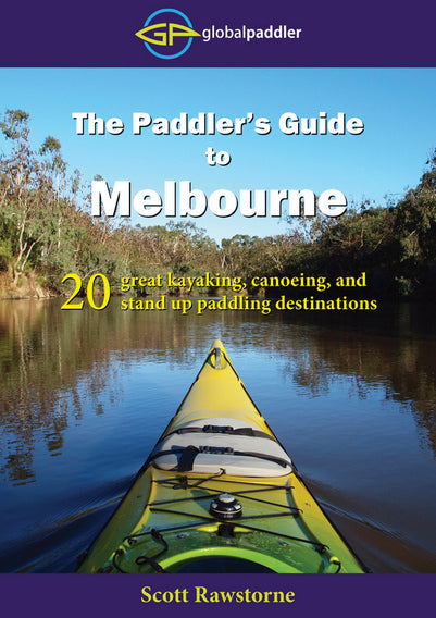 The Paddlers Guide to Melbourne 1